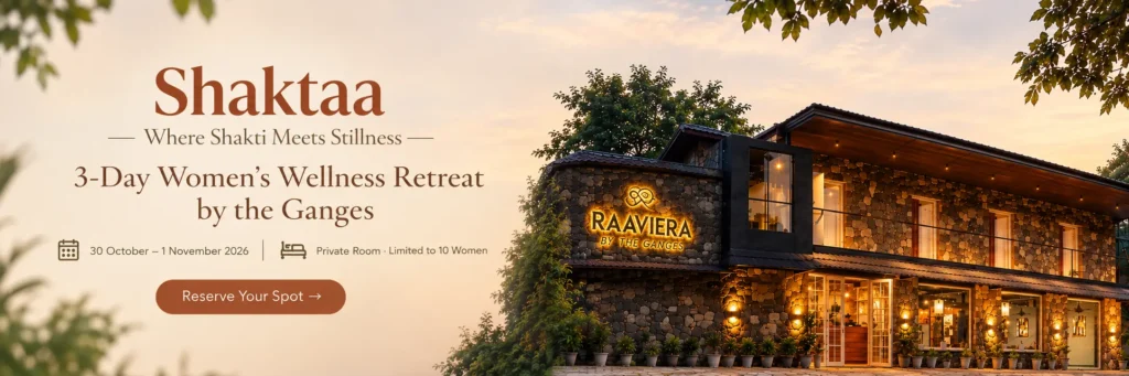 3-day women’s wellness retreat in Rishikesh at Raaviera by the Ganges